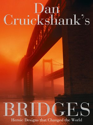 cover image of Dan Cruickshank's Bridges